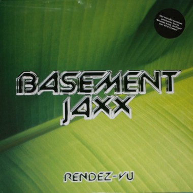 Basement Jaxx - Rendez-Vu (12'' Single)