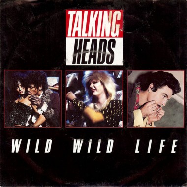 Talking Heads - Wild Wild Life (7'' Single) (big hole)