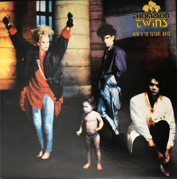 Thompson Twins - Here's To Future Days(USA Edition)