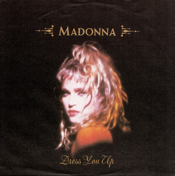 Madonna - Dress You Up (7'' Single)(big hole)