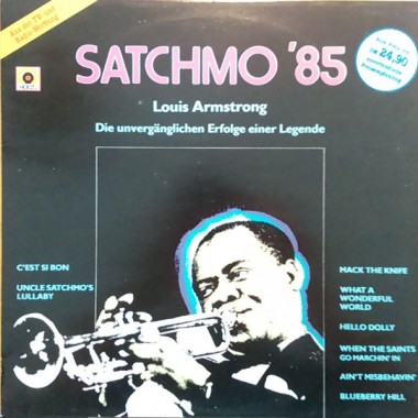 Louis Armstrong - What A Wonderful World . Satchmo '85