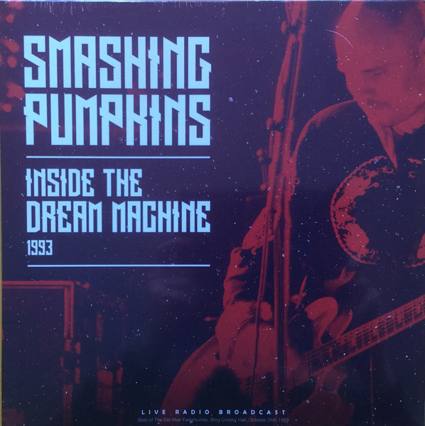 The Smashing Pumpkins - Inside The Dream Machine(US Edition)