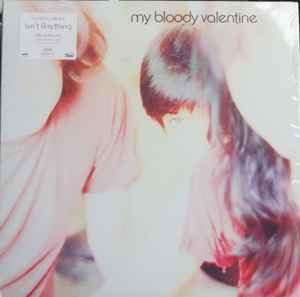 My Bloody Valentine - Isn't Anything(Deluxe Edition)