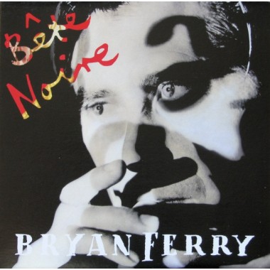Bryan Ferry (ex- Roxy Music) - Bête Noire