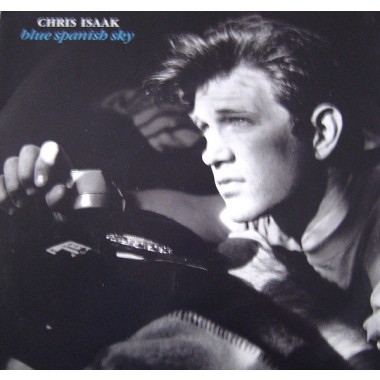 Chris Isaak - Blue Spanish Sky/Wicked Game(7'' Single)