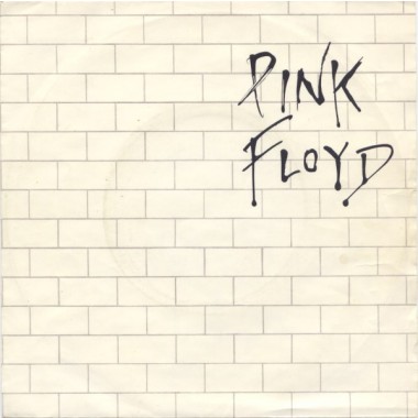 Pink Floyd - Another Brick In The Wall (Part II)(7'' Single)