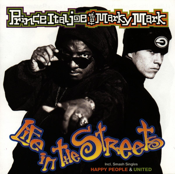 Marky Mark And The Funky Bunch - Life In The Streets feat. Prince Ital Joe