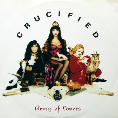 Army Of Lovers - Crucified(12'' Single)