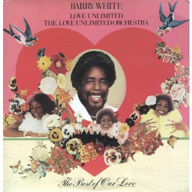 Barry White - Barry White & Love Unlimited - The Best Of