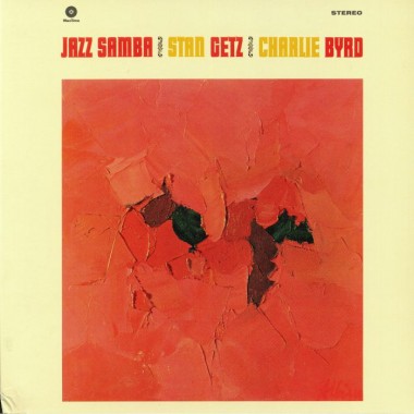 Stan Getz - Jazz Samba & Charlie Bird