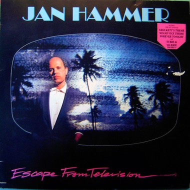Soundtrack - Jan Hammer - Escape From Television