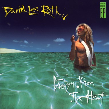 Van Halen - David Lee Roth - Crazy From The Heat