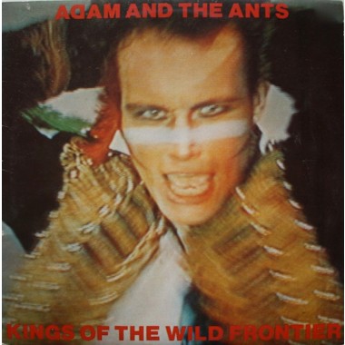Music Of 80-s - Adam Ant & The Ants - Kings Of The Wild Frontier