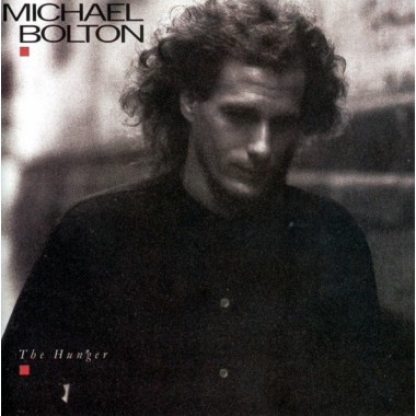 Music Of 80-s - Michael Bolton - The Hunger