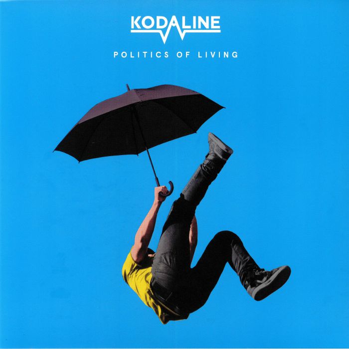 Kodaline - Politics Of Living
