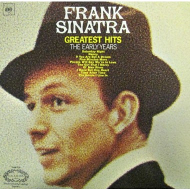 Frank Sinatra - Greatest Hits (The Early Years)
