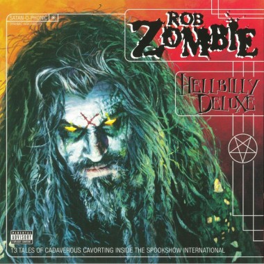 Rob Zombie / White Zombie - Hellbilly Deluxe