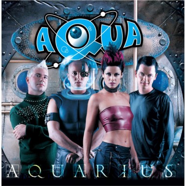 Aqua - Aquarius