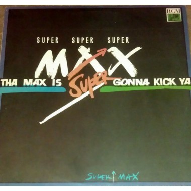 Music Of 90-s - Supermax - Tha Max Is Gonna Kick Ya