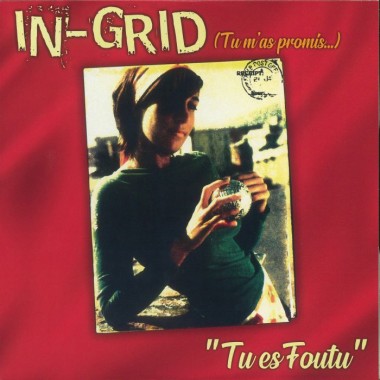 In Grid - Tu Es Foutu (Red Vinyl)