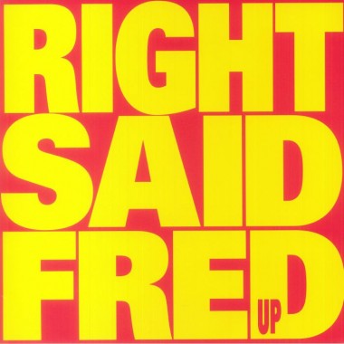 RIGHT SAID FRED - Up