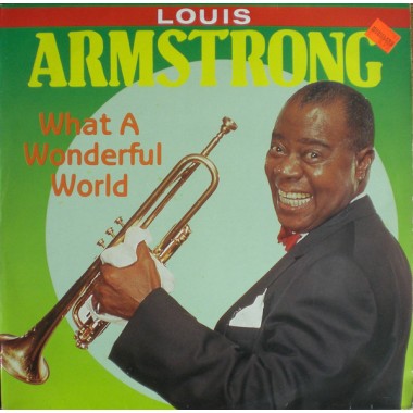 Louis Armstrong - What A Wonderful World/High Society