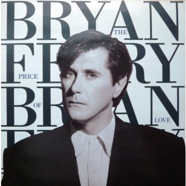 Bryan Ferry (ex- Roxy Music) - The Price Of Love