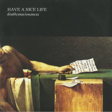 HAVE A NICE LIFE - Deathconsciousness(2 LP)(USA Edition)