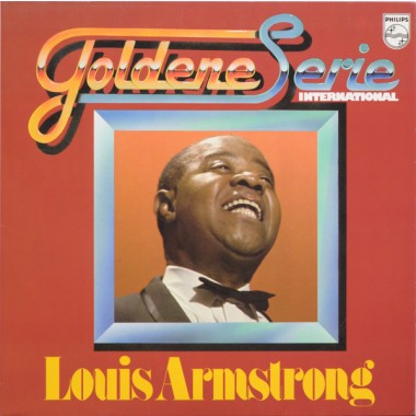 Louis Armstrong - What A Wonderful World/Goldene Serie