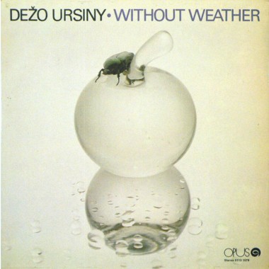 Democratics / Демократы - Dežo Ursiny - Without Weather