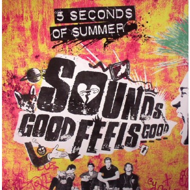 5 Seconds Of Summer - Sounds Good Feels Good