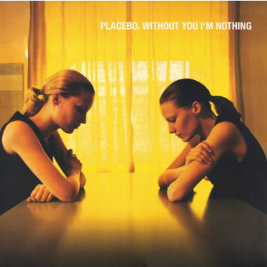 Placebo - Without You  I'm Nothing