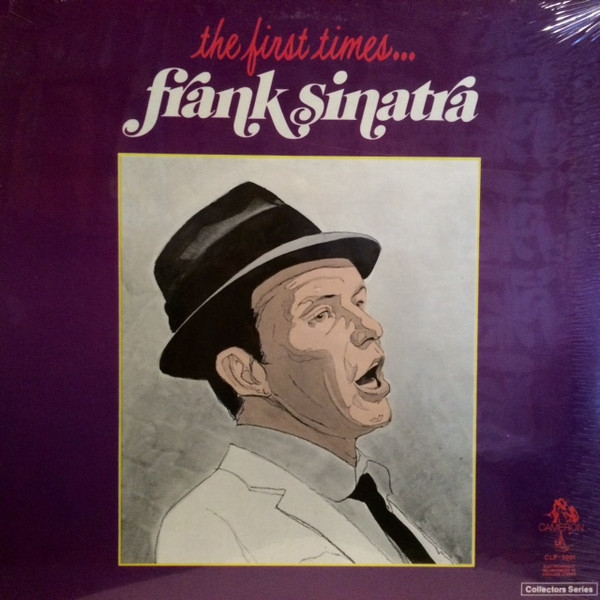 Frank Sinatra - The First Times..