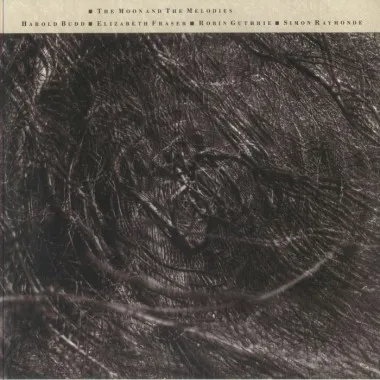 Cocteau Twins - The Moon & The Melodies