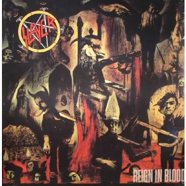 SLAYER - Reign In Blood