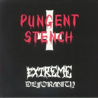 PUNGENT STENCH - Extreme Deformity+ poster
