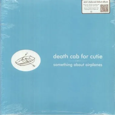 DEATH CAB FOR CUTIE - Something About Airplanes