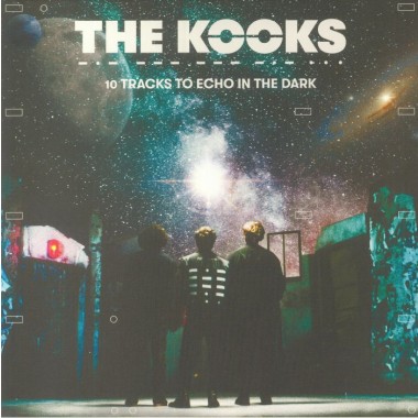 The Kooks - 10 Tracks To Echo In The Dark